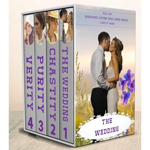 Abandoned Sisters Mail Order Brides -- Complete Box Set -- Books 1-4-- Clean Historical Romance by Lynette Marie episode artwork