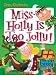 My Weird School #14: Miss Holly Is Too Jolly! (My Weird School Daze)