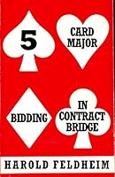 Five Card Major Bidding in Contract Bridge 0876430450 Book Cover