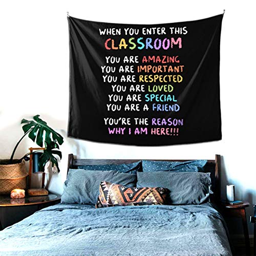 Juhgn When You Enter This Classroom Teacher Tapery Wall Hanging Art Wall Hanging Tapery Tapery For Living Room Bedroom Home Der (60 X 50 H), Black,One Size #TOP2
