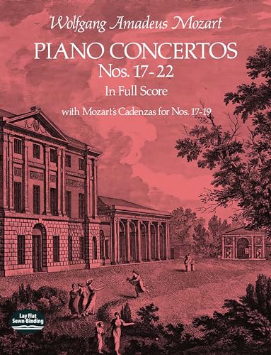 Piano Concertos Nos. 17-22 in Full Score (Dover Orchestral Music Scores)
