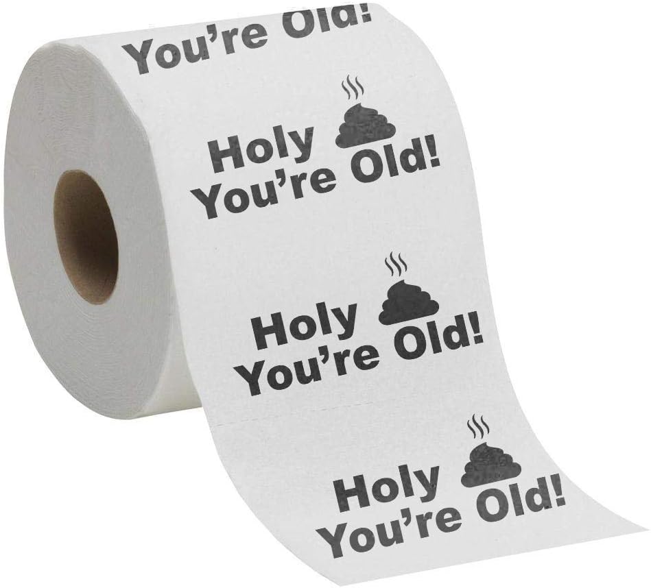 Holy Crap You re Old Toilet Paper Birthday Novelty Gag Gift Amazon 