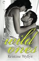 Wild Ones 037342776X Book Cover