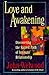 Love and Awakening: Discovering the Sacred Path of Intimate Relationship