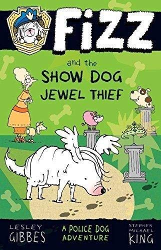 Fizz and the Show Dog Jewel Thief Fizz and the Show Dog Jewel Thief
