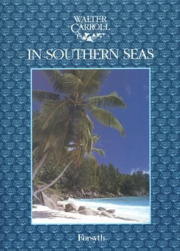 In Southern Seas for Piano Solo, Walter Carroll (Forsyth Publications)