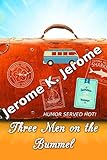 Three Men on the Bummel (Humor Classics)