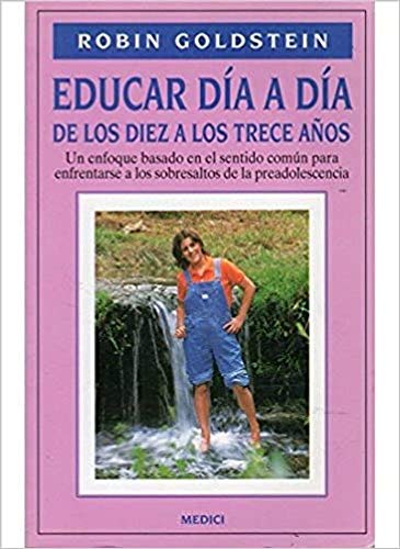 Educar Dia a Dia de los Diez a los Trece Años