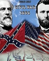 Command Combat: Civil War - 1864 1519482698 Book Cover