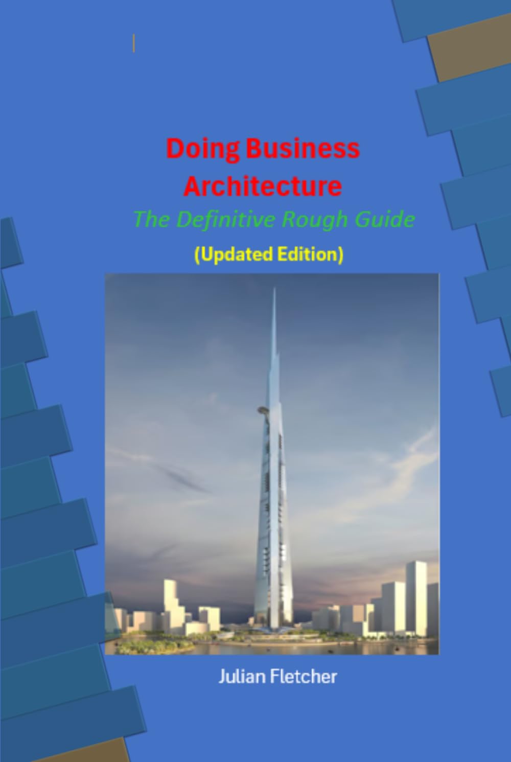 Doing Business Architecture: The Definitive Rough Guide