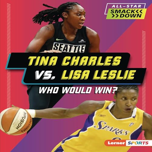 Tina Charles vs. Lisa Leslie by Jon M. Fishman episode artwork