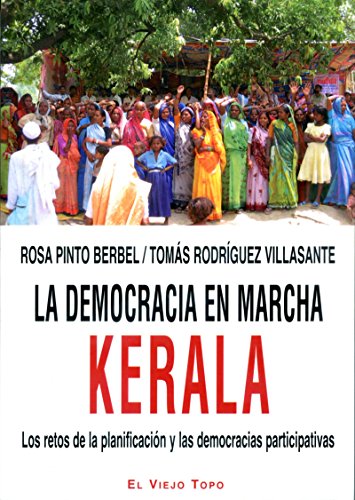 Portada de La democracia en marcha. Kerala: Los retos de la planificación y las democracias participativas