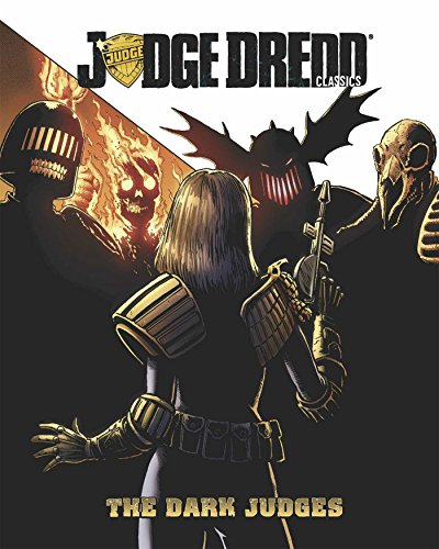 Preisvergleich Produktbild Judge Dredd: The Dark Judges (Judge Dredd Classics)