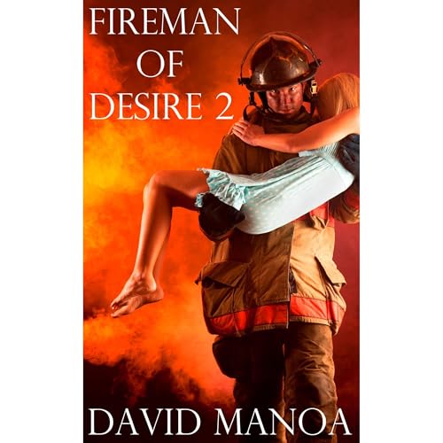 Fireman of Desire 2 | David Manoa episode artwork