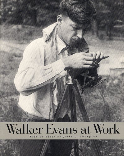 Walker Evans At Work Walker Evans At Work