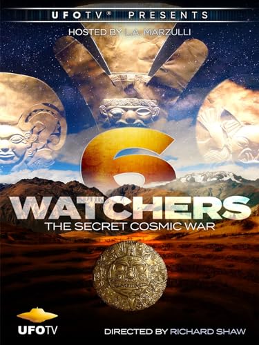 Watchers 6 - The Secret Cosmic War