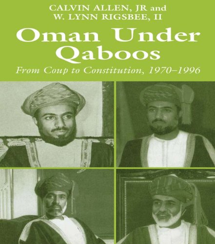 Oman Under Qaboos: From Coup to Constitution, 1970-1996