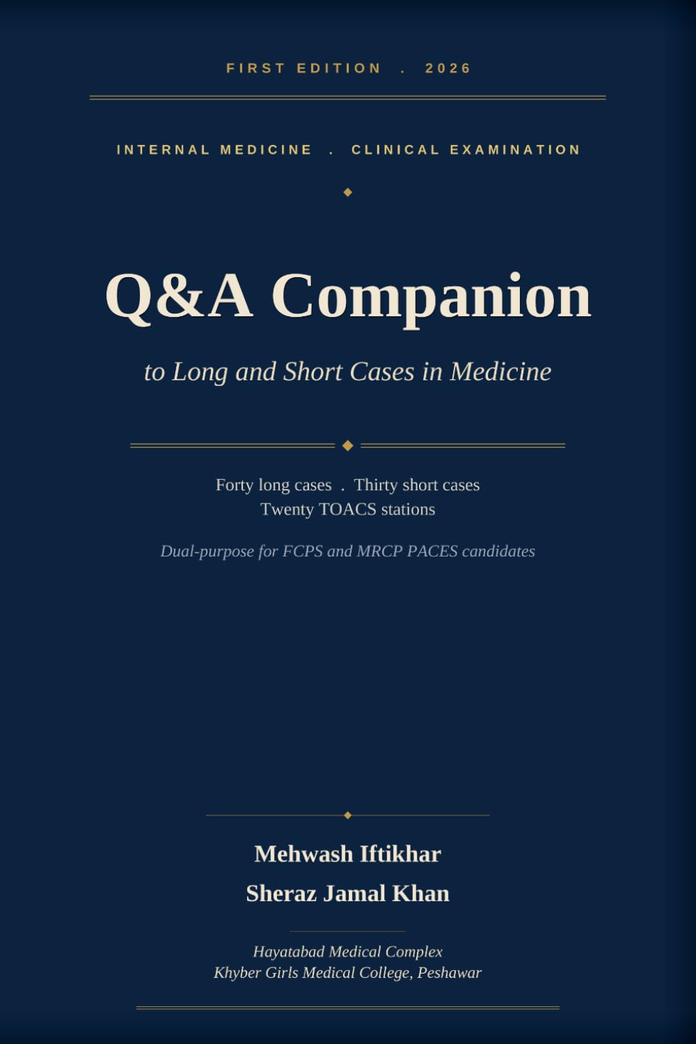 Q&A Companion to Long and Short Cases in Medicine: Forty long cases, thirty short cases, twenty TOACS stations