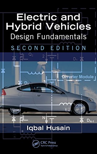 Electric and Hybrid Vehicles: Design Fundamentals, Second...