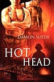 Hot Head by Damon Suede (2011-06-17)