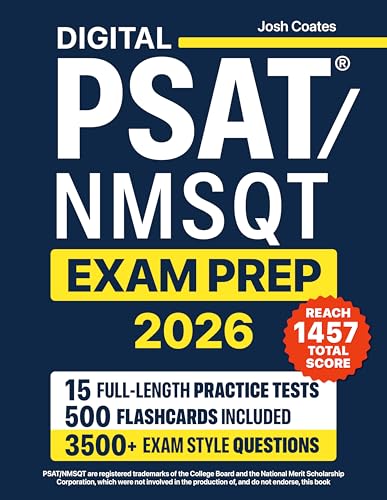 Digital PSAT/NMSQT Exam Prep: Boost Confidence and Maximize Results with an All-in-One Guide with Real Simulations, Flashcards, Online Quizzes & First Try Strategies for Your Highest Score