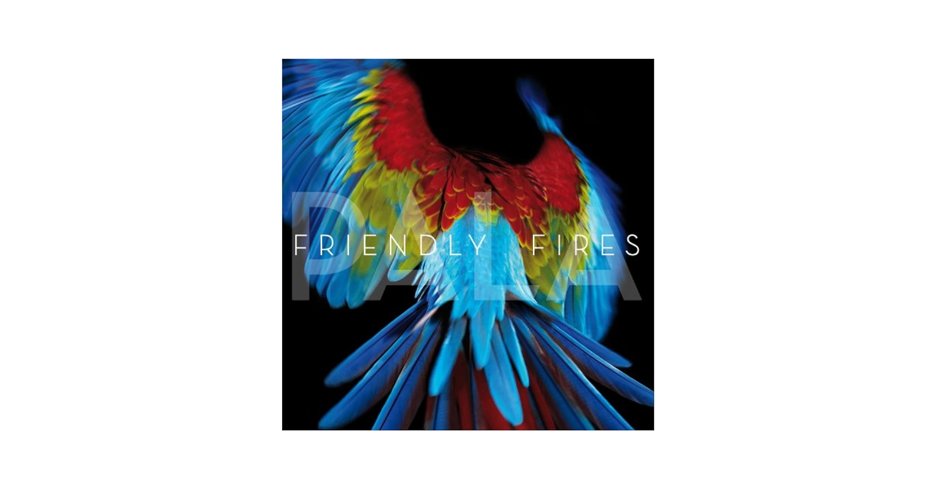 FRIENDLY FIRES - Pala(Friendly Fires) - Amazon.com Music