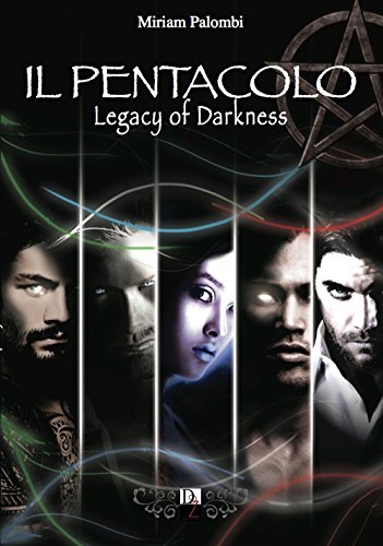 Il pentacolo. Legacy of darkness Il pentacolo. Legacy of darkness