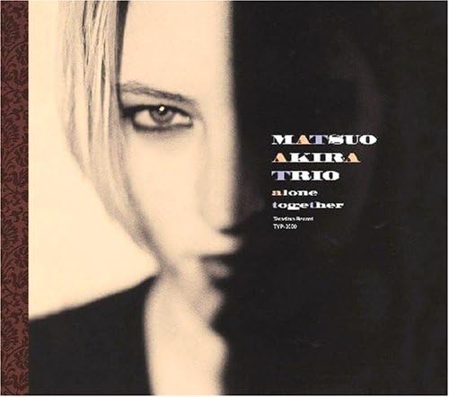 AKIRA MATSUO TRIO - Alone Together - Disque CD