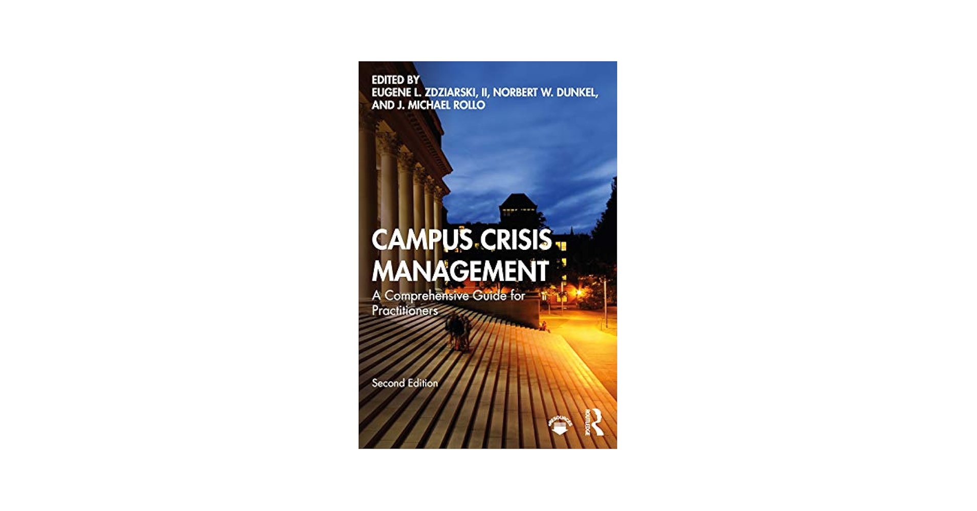 Campus Crisis Management: Zdziarski, Eugene L., Dunkel