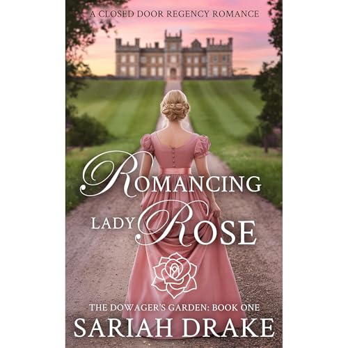 Romancing Lady Rose by Sariah Drake episode artwork