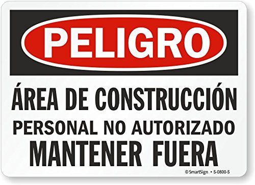 SmartSign “Danger - Construction Area, Keep Out” Spanish Sign
