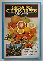 Growing Citrus Trees (Lothian Gardening Guide) 0850912865 Book Cover