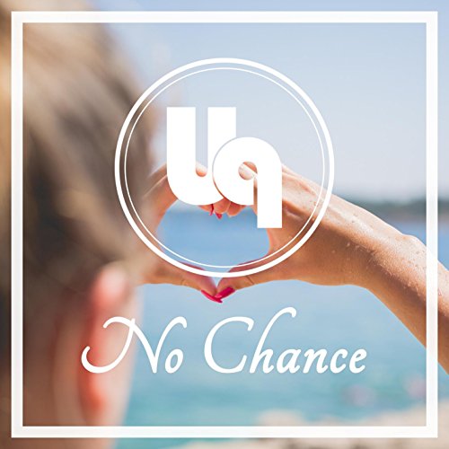 No Chance (feat. Bodhi Jones)