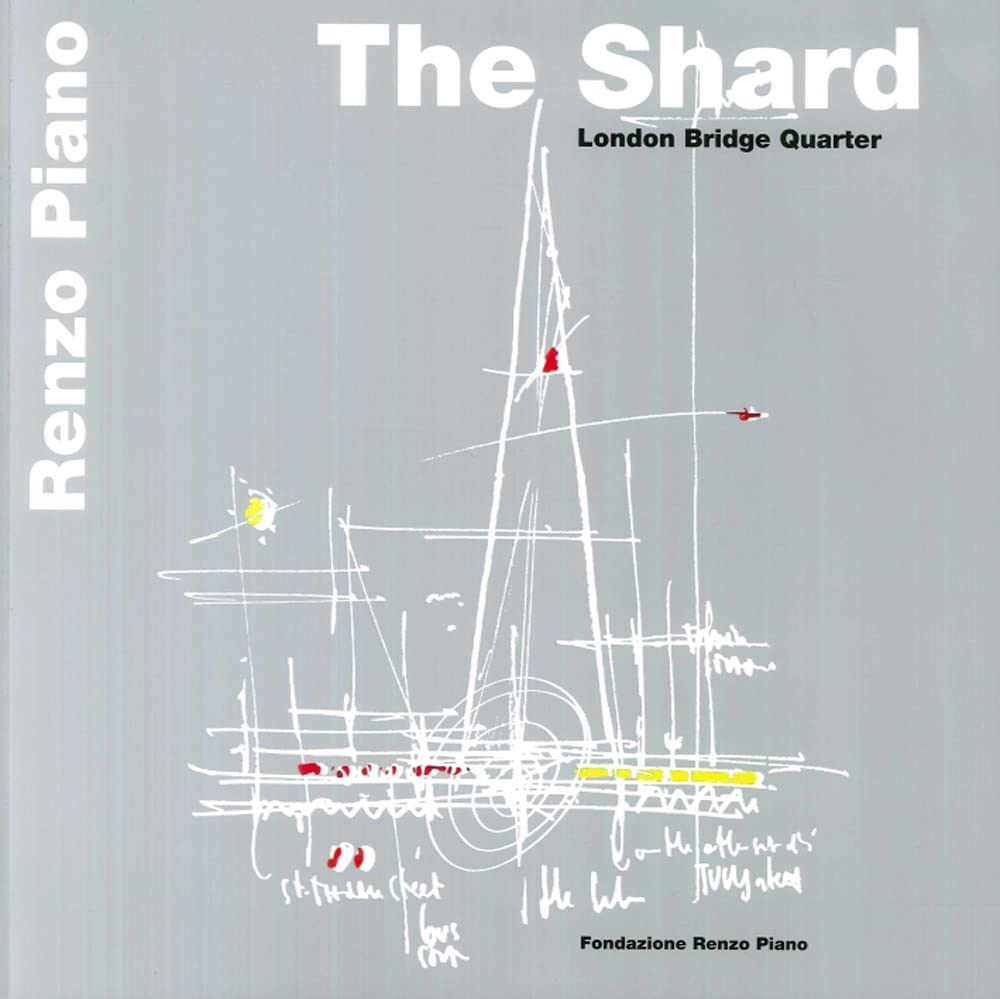 The Shard  London Bridge Quarter by Renzo Piano PAPERBACK (ITALIAN)