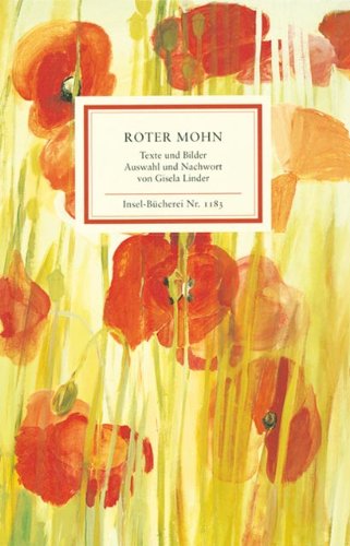 Roter Mohn: Texte und Bilder (Insel-Bücherei) Roter Mohn: Texte und Bilder (Insel-Bücherei)