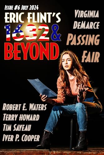 Cover of Eric Flint's 1632 & Beyond, July 2024