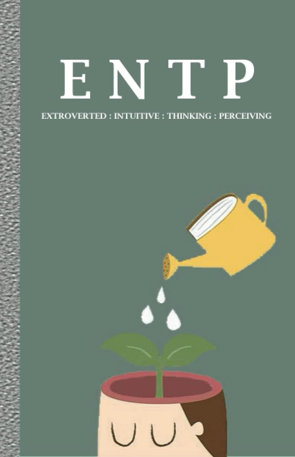 ENTP: MBTI Self Development and Personal Growth Journal