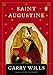 Saint Augustine: A Life (Penguin Lives Biographies)