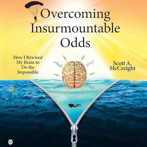 Overcoming Insurmountable Odds by Scott A. McCreight episode artwork