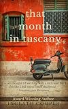 That Month in Tuscany