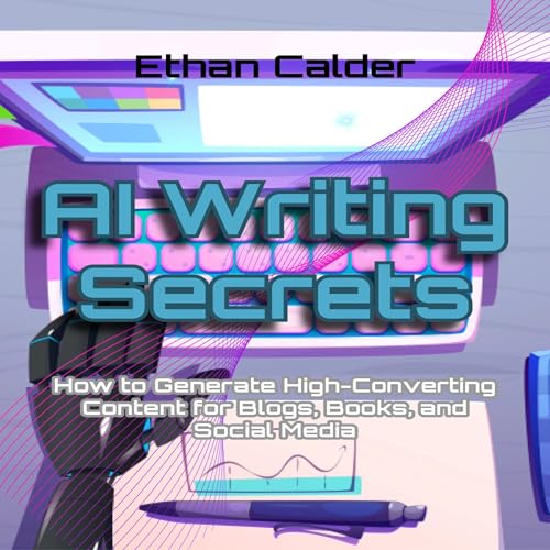 AI Writing Secrets by Ethan Calder episode artwork