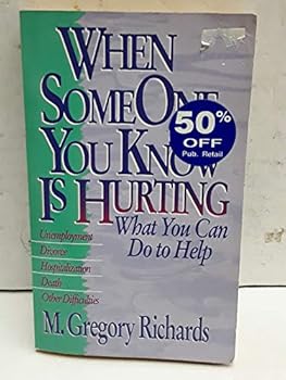 Paperback When Someone You Know is Hurting: What You Can Do to Help Book