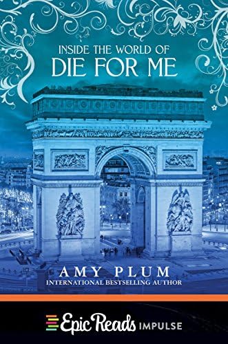Inside the World of Die for Me Kindle Edition