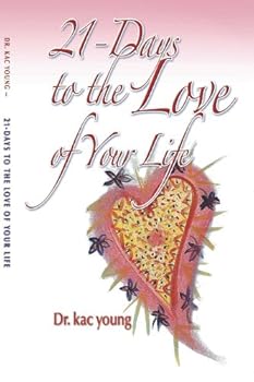 Paperback 21 Days to the Love of Your Life Book