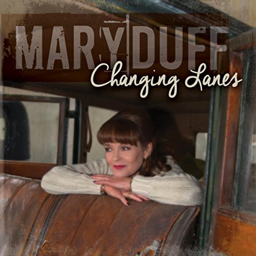 Amazon Music Mary DuffのChanging Lanes Amazon.co.jp