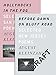 Before Dawn on Bluff Road / Hollyhocks in the Fog: Selected New Jersey Poems / Selected San Francisco Poems