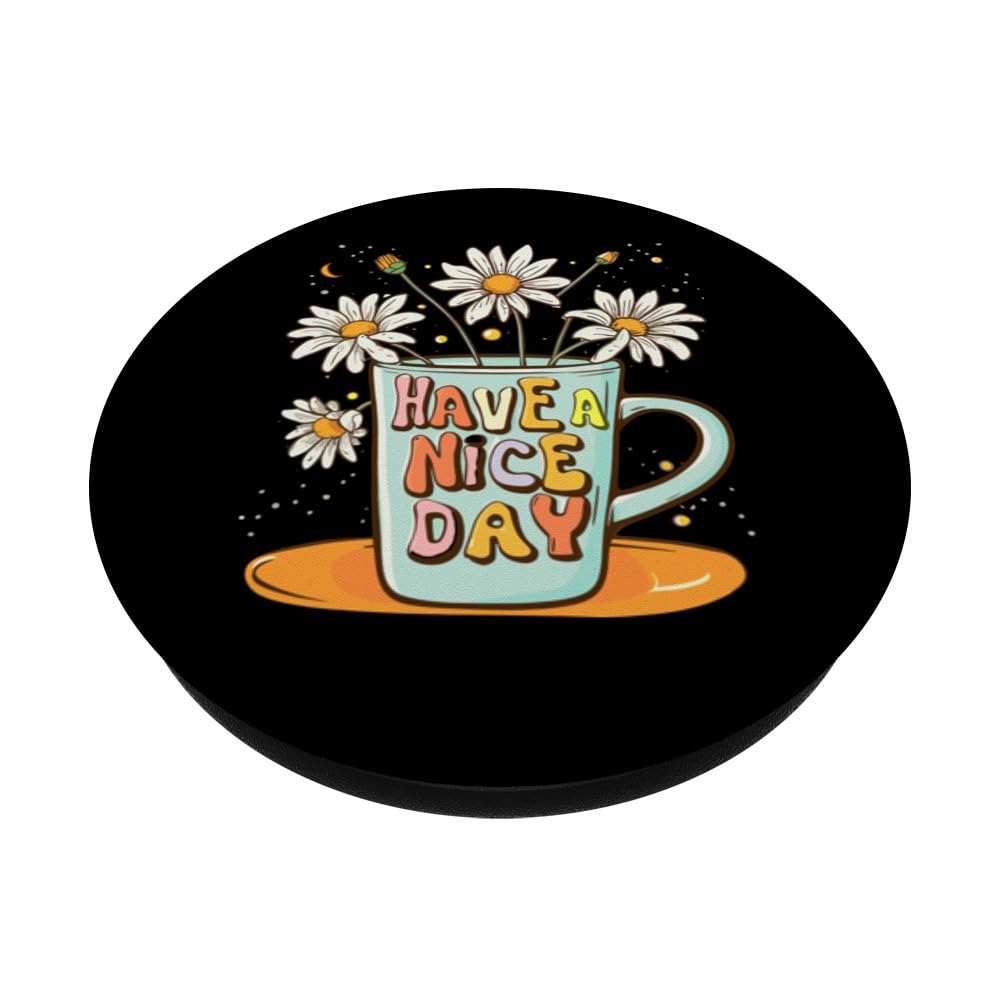 Amazon.com: HAVE A NICE DAY, nice day, good morning, coffee