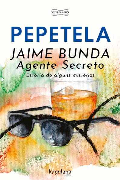 Jaime Bunda, Agente Secreto: Estória de Alguns Mistérios