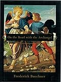 On the Road with the Archangel