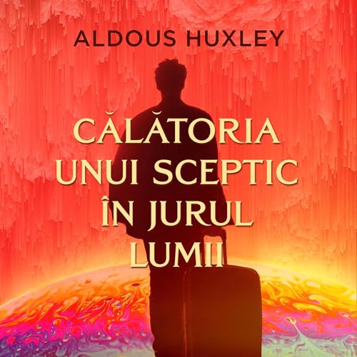 Călătoria unui sceptic în jurul lumii cover art